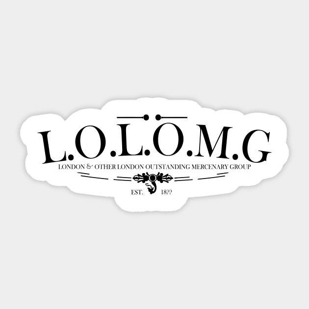 LOLOMG - London and Other London Outstanding Mercenary Group Logo Sticker by Rusty Quill